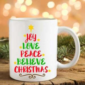 Joy, Love, Peace, Belive, Christmas bögre kép