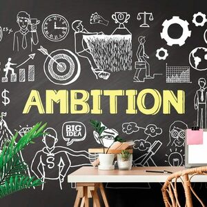 Tapéta motivációs tábla - Ambition kép