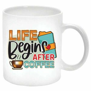 Az élet a Kávé után kezdődik Bögre (feliratozható) kép