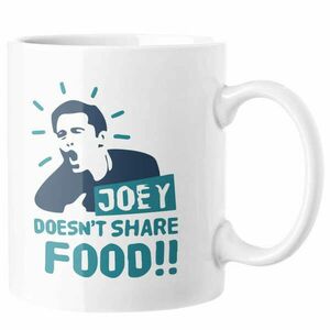 Joey doesn&- 039;t share food bögre kép