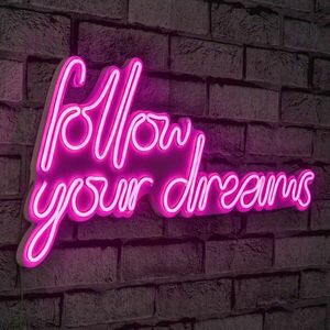 Follow Your Dreams - Pink Dekoratív műanyag LED világítás 60x2x32... kép